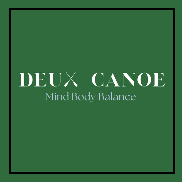 Deux Canoe: Mind Body Balance